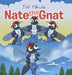 Nate the Gnat by J. W. Mikula