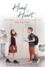 Head to Heart: Fixing Failure, Grief, and Anger: Finding Love, Grace, and Mercy: Josh and Emily by Kathryn Maureen O'Rourke