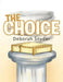 The Choice by Deborah Snyder