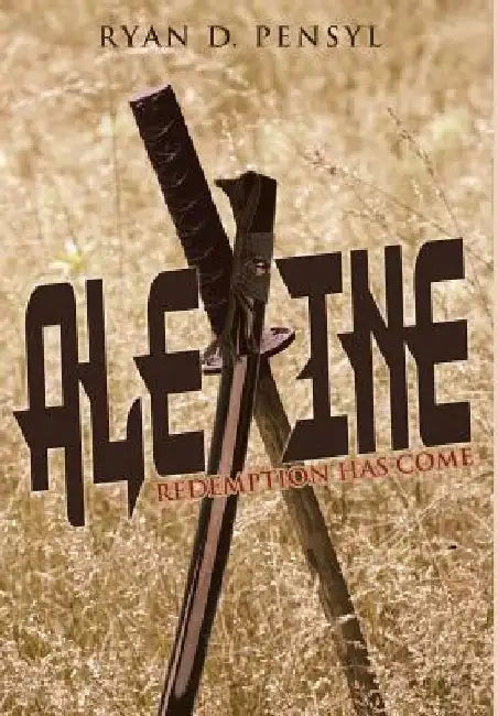 Alexine by Ryan D. Pensyl