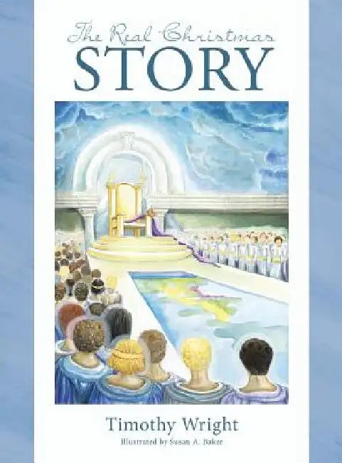 The Real Christmas Story by Timothy Wright