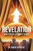 Revelation: Written in Layman's Terms, Volume 1 by Dr Robert Reiter Sr