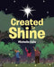 Created to Shine by Michelle Falla