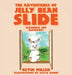 The Adventures of Jelly Bean Slide by Kevin Miller