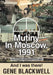 Mutiny: 1991 and I Was There by Gene Blackwell