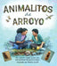 Spa-Animalitos de Arroyo by Jennifer Keats Curtis