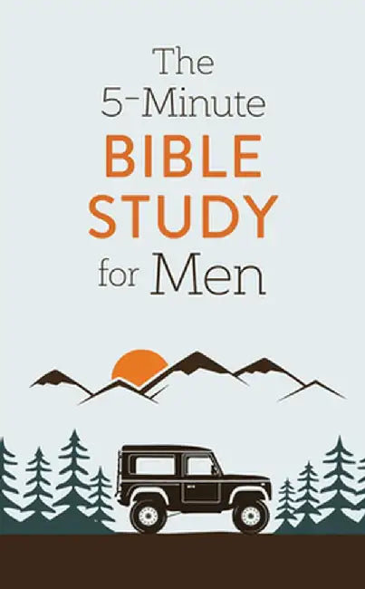 The 5-Minute Bible Study for Men by David Sanford