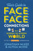 The Teen's Guide to Face-To-Face Connections in a Screen-To-Screen World: 40 Tips to Meaningful Communication by Jonathan McKee