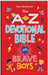 The A to Z Devotional Bible for Brave Boys: New Life Version by Compiled by Barbour Staff