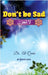Don't Be Sad: Happiness Every Day by Dr Al-Qarni