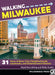 Walking Milwaukee: 31 Tours of Brew City's Neighborhoods, Landmarks, and Entertainment Districts by Royal Brevvaxling