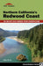 Top Trails: Northern California's Redwood Coast: 59 Must-Do Hikes for Everyone by Mike White