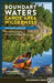 Boundary Waters Canoe Area Wilderness, Western Region: The Essential Guide to Minnesota's Paddling Country by Louis Dzierzak