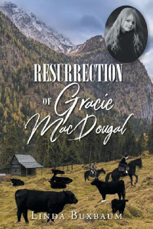 Resurrection of Gracie MacDougal by Linda Buxbaum
