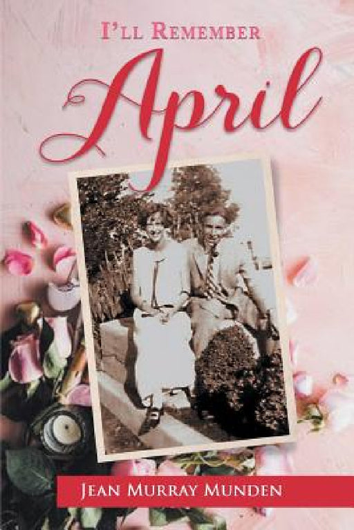 I'll Remember April by Jean Murray Munden