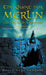 The Quest for Merlin and His Gray Grimoire: The Legendary Tales of Merlin by Nolan Fondren