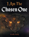 I Am the Chosen One by Arielle Kelly