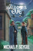 All Hallow's Eve: The Escape of the Witches by Michael Scygiel