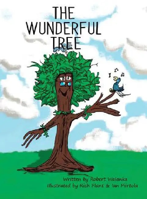 The Wunderful Tree by Robert Walanka