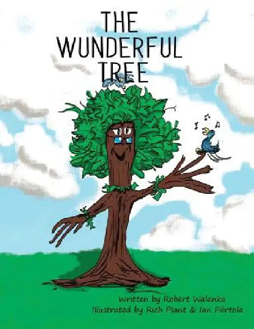 The Wunderful Tree by Robert Walanka