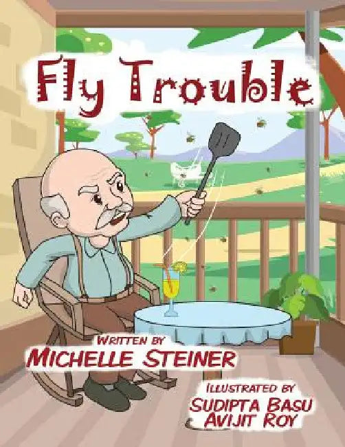 Fly Trouble by Michelle Steiner