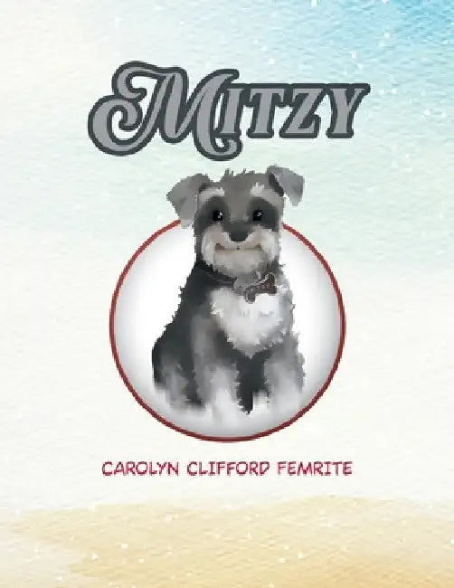Mitzy by Carolyn Clifford Femrite