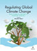 Regulating Global Climate Change by Bharat H. Desai