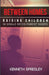 Between Homes: Raising Children in Single or Co-Parent Homes by Kenneth R. Spresley