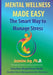 Mental Wellness Made Easy: The Smart Way to Manage Stress: Emotion Regulation and Stress Management for Everyone by Jeanine Joy