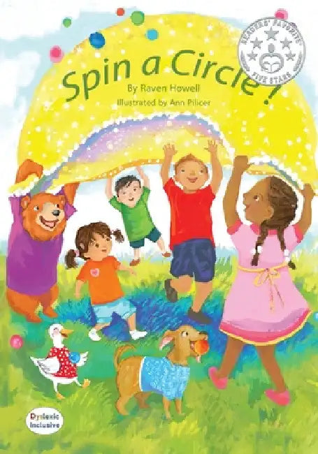 Spin a Circle! by Raven Howell
