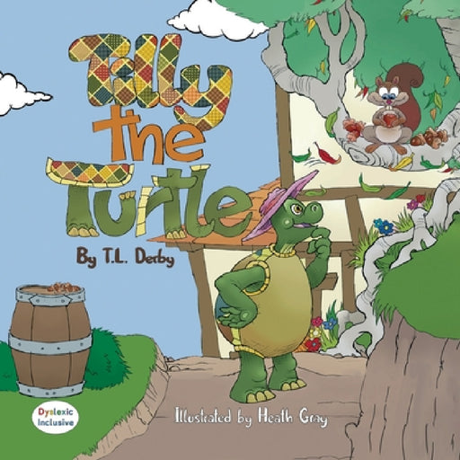 Tilly the Turtle by T. L. Derby, Heath Gray