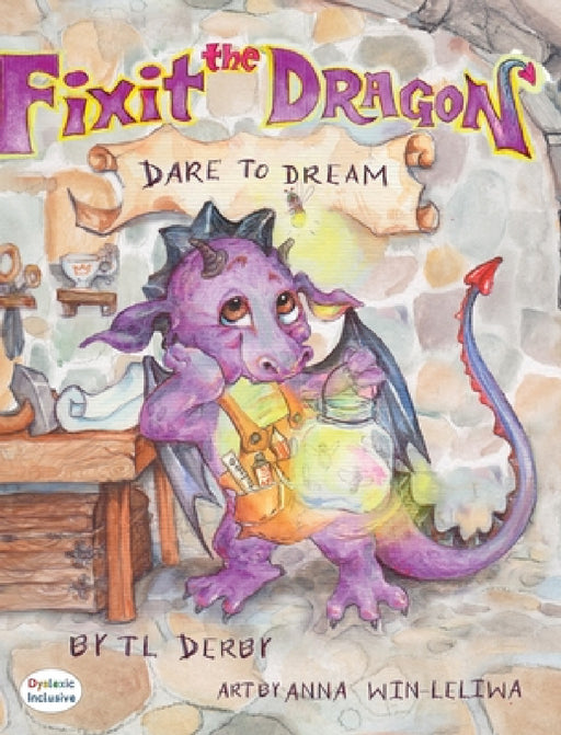 Fixit the Dragon by T. L. Derby