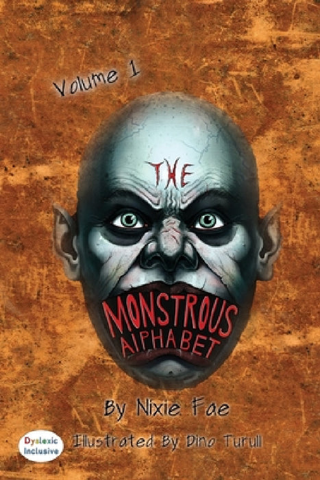 The Monstrous Alphabet by Nixie Fae, Dino Turull
