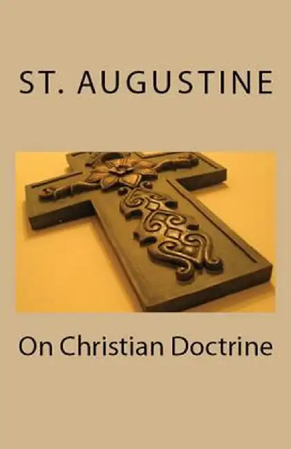 On Christian Doctrine by St Augustine