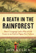 A Death in the Rainforest by Don Kulick
