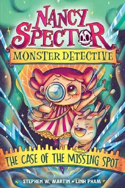 Nancy Spector, Monster Detective 1: The Case of the Missing Spot by Stephen W. Martin