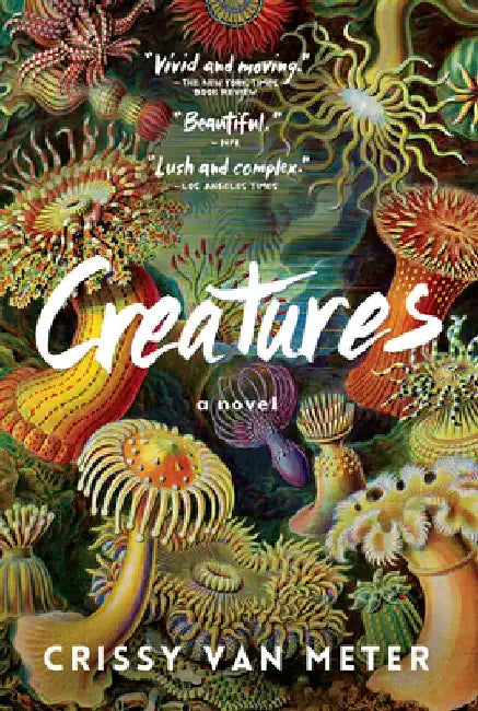 Creatures by Crissy Van Meter