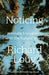 Noticing: Intimate Encounters with the Natural World by Richard Louv