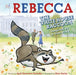 Rebecca the White House Raccoon by April Genevieve Tucholke, Dave Szalay
