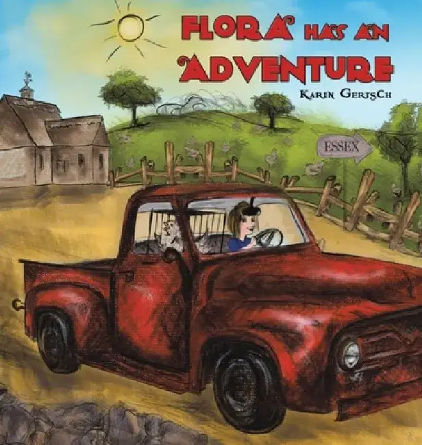 Flora Has an Adventure by Karin Gertsch