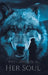 Her Soul by Patti Malcolm