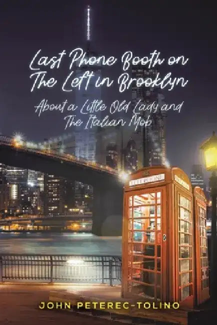 Last Phone Booth on the Left in Brooklyn by John Peterec-Tolino