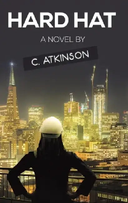 Hard Hat by C. Atkinson