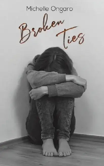 Broken Ties by Michelle Ongaro