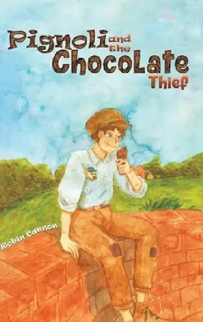 Pignoli and the Chocolate Thief by Robin Cannon