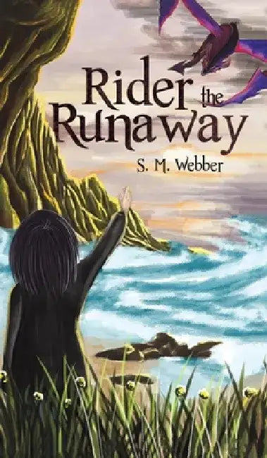 Rider the Runaway by S. M. Webber
