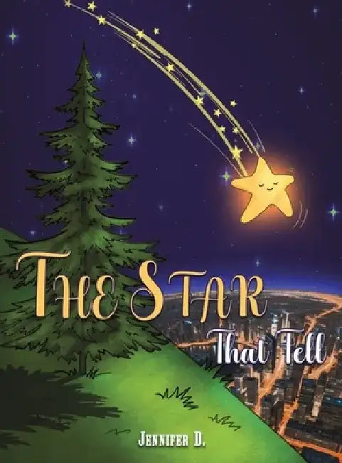 The Star That Fell by Jennifer D