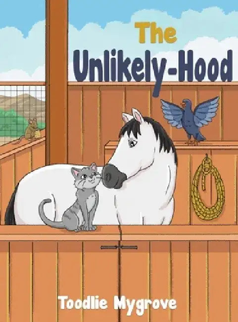 The Unlikely-Hood by Toodlie Mygrove