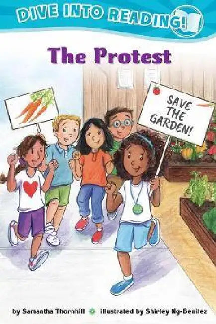 The Protest (Confetti Kids #10): (Dive Into Reading) by Samantha Thornhill, Shirley Ng-Benitez