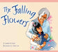 The Falling Flowers by Jennifer Reed